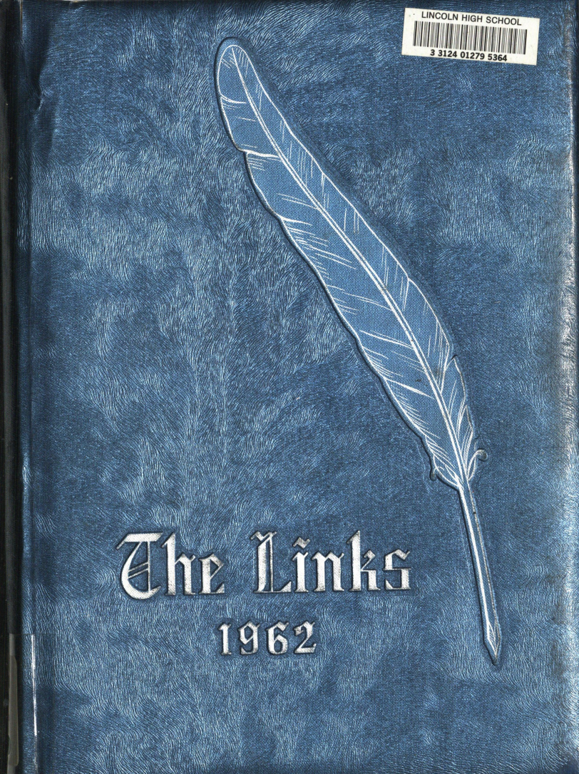 1962 Lincoln HIgh School Yearbook